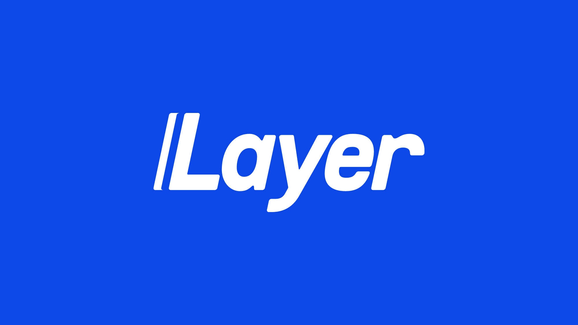 Large Layer
